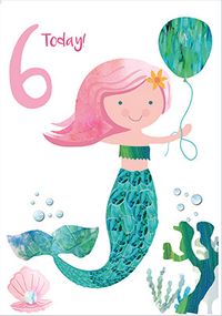6 Today Mermaid Card