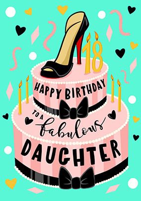 Fabulous Daughter 18th Birthday Card