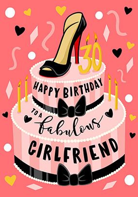 Fabulous Girlfriend 30th Birthday Card