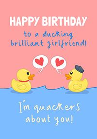 Tap to view Quackers About You Girlfriend Happy Birthday Card