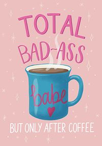 Tap to view Total Bad-Ass Empowering Card