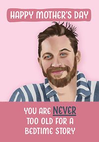 Tap to view Never Too Old Mother's Day Card
