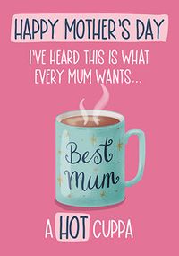 Tap to view Hot Cuppa Mother's Day Card