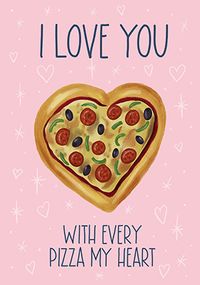 Tap to view Pizza My Heart Valentine Card