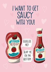 Tap to view Saucy With You Valentine Card