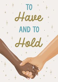 Have and to Hold Hands Wedding Card