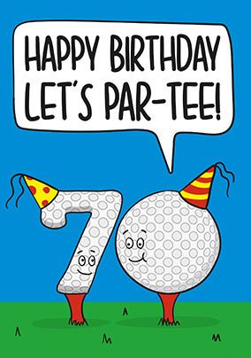 70 Par-tee Birthday Card