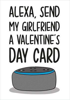 Alexa Girlfriend Card