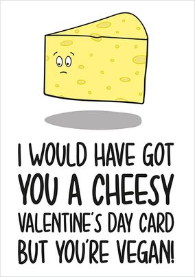 Cheesy Vegan Valentine Card