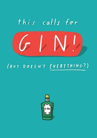 This Calls For Gin Card