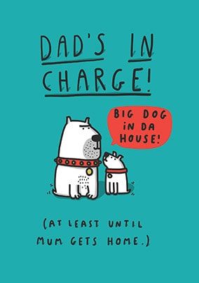 In Charge Father's Day Card