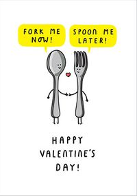 Tap to view Fork Me Now Spoon Me Later Valentine's Card