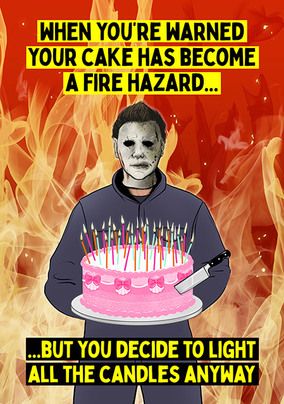 Cake Is A Fire Hazard Birthday card