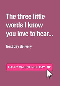 Tap to view Three Little Words Valentine Card