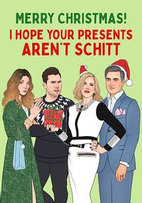 Hope Your Christmas Presents Aren't Schitt Card