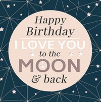Tap to view Moon and Back Birthday Card