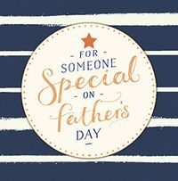 Father's Day Someone Special Card