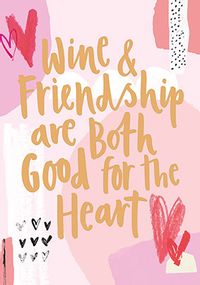 Wine and Friendship Valentine Card