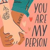You Are My Person Valentine's Card