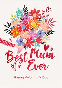 Best Mum Ever Valentine Card