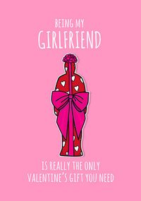 Tap to view Being My Girlfriend Valentine Card