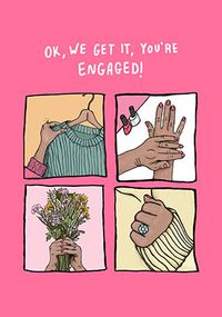 Tap to view We Get It Engagement Card