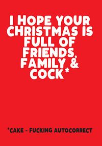 Friends, Family and Cock Christmas Card