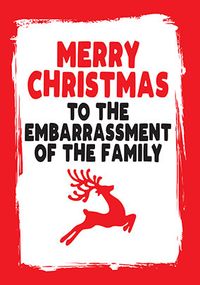 To the Family Embarrassment Christmas Card