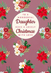 Wonderful Daughter Floral Christmas Card