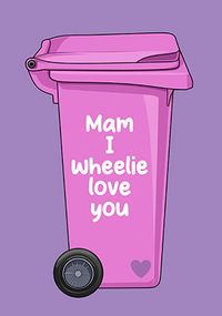 Tap to view I Wheelie Love You Mother's Day Card