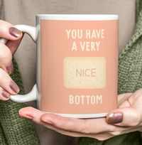 You Have a Nice Bottom Anniversary Mug