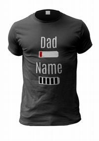 Dad energy levels Personalised T-Shirt