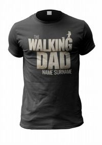 Tap to view The Walking Dad Personalised T-Shirt