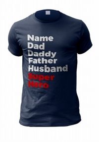 Tap to view Dad Super Hero Personalised T-Shirt