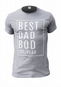 Tap to view Best Dad Bod Personalised Men's T-Shirt
