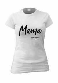 Established Mama Personalised T-Shirt