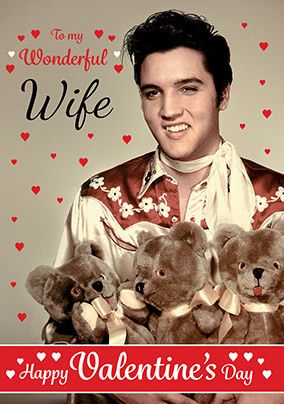 Elvis Wonderful Wife Valentine's Card