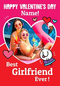 Tap to view Best Girlfriend Ever Photo Valentine's Card