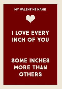 Love Every Inch Personalised Valentine's Card