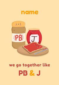 Go Together Like PB & J Personalised Valentine's Card