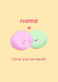 I Love You So Mochi Personalised Valentine's Card