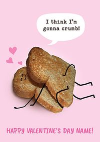 Tap to view Gonna Crumb Personalised Valentine's Card