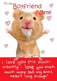 Tap to view Romantic Hamster Card - I Love You This Much