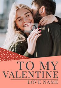 To My Valentine Photo Valentines Card