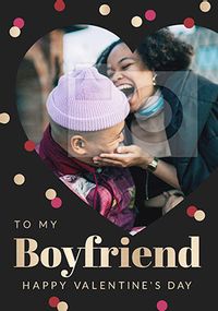 Tap to view Boyfriend on Valentine's Day Photo Card