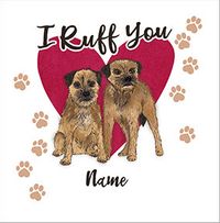 Tap to view I Ruff You Personalised Valentine's Card