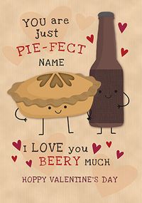 You Are Pie-fect Personalised Valentine's Card