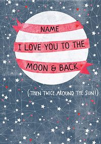Moon and Back Personalised Valentine's Card