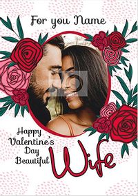 Tap to view Beautiful Wife Floral Photo Valentine's Day Card
