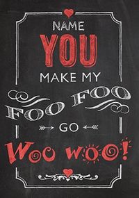 Tap to view Foo Foo Go Woo Woo Personalised Valentine's Card